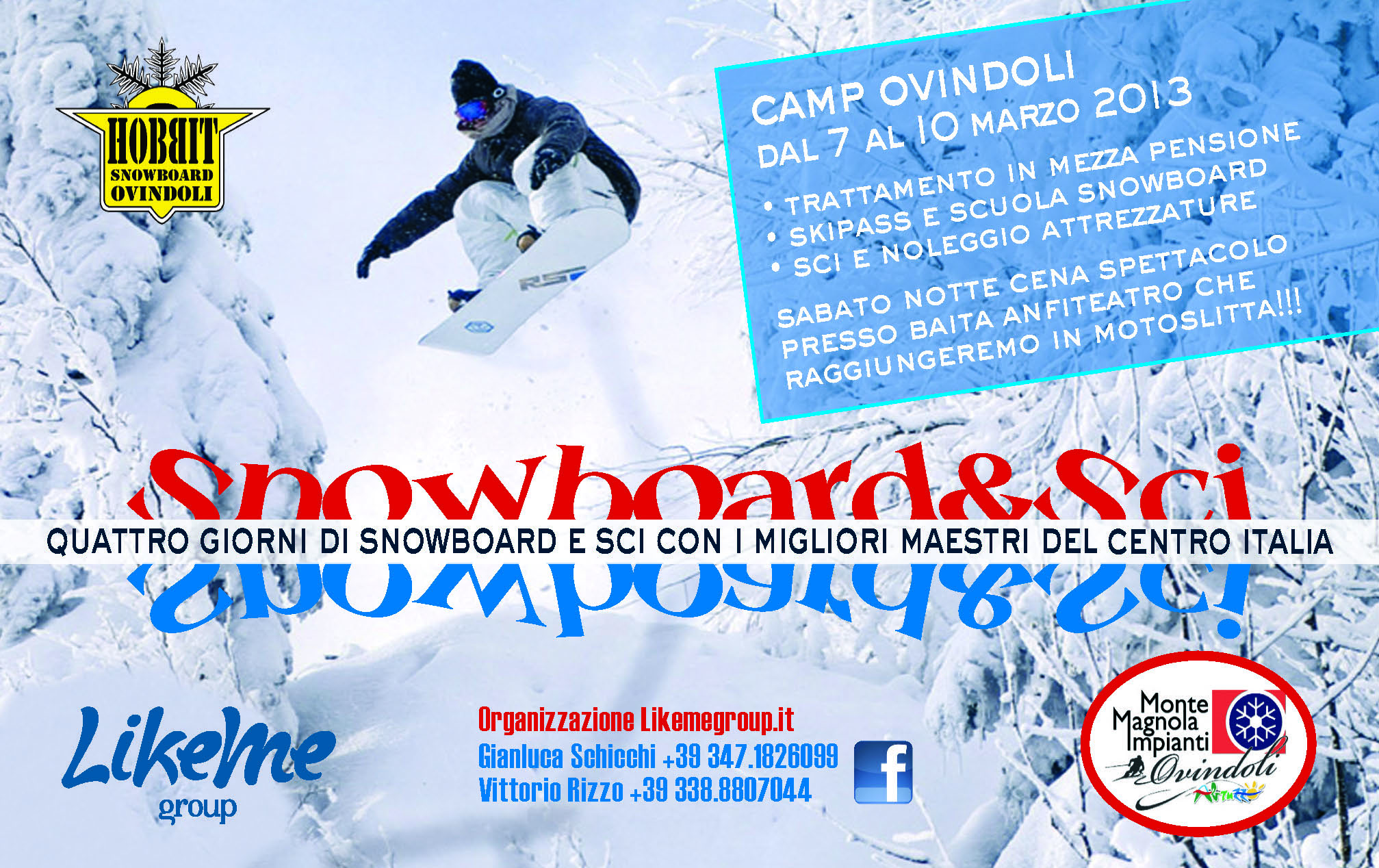 Snowboard & Ski Camp 2013 · 4 giorni @ Ovindoli