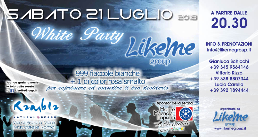 white party likemegroup rambla maccarese sabato 21 luglio 2018