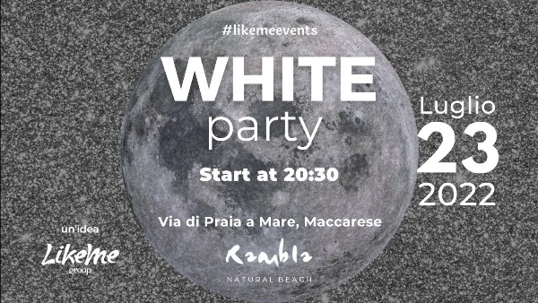 White Party Rambla Maccarese Sabato 23 Luglio 2022
